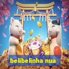 belibelinha nua